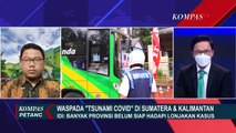 Kasus Covid-19 di Luar Pulau Jawa-Bali Meningkat, IDI: Pemda Harus Ambil Langkah Cepat