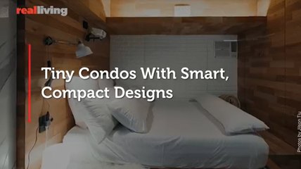 Tiny Condos With Smart, Compact Designs