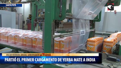 Partió el primer cargamento de yerba mate a India: Oscar Herrera Ahuad