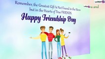 Happy Friendship Day 2021 Wishes: WhatsApp Greetings, Quotes and Messages To Share With Best Friends