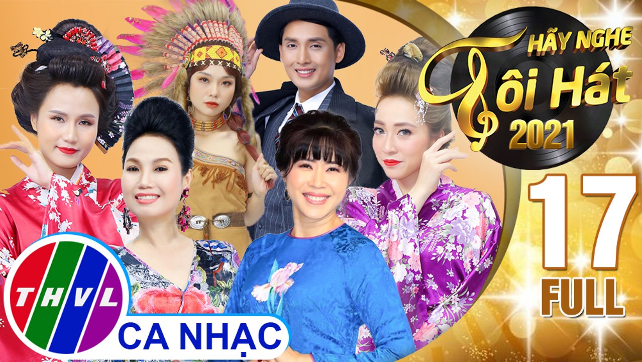 Hãy nghe tôi hát Mùa 5 - Tập 17 FULL: Đêm gala thứ ba