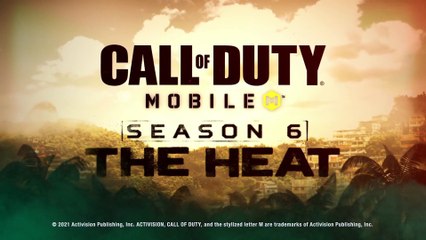 Call of Duty®- Mobile - Announcing Season 6- The Heat