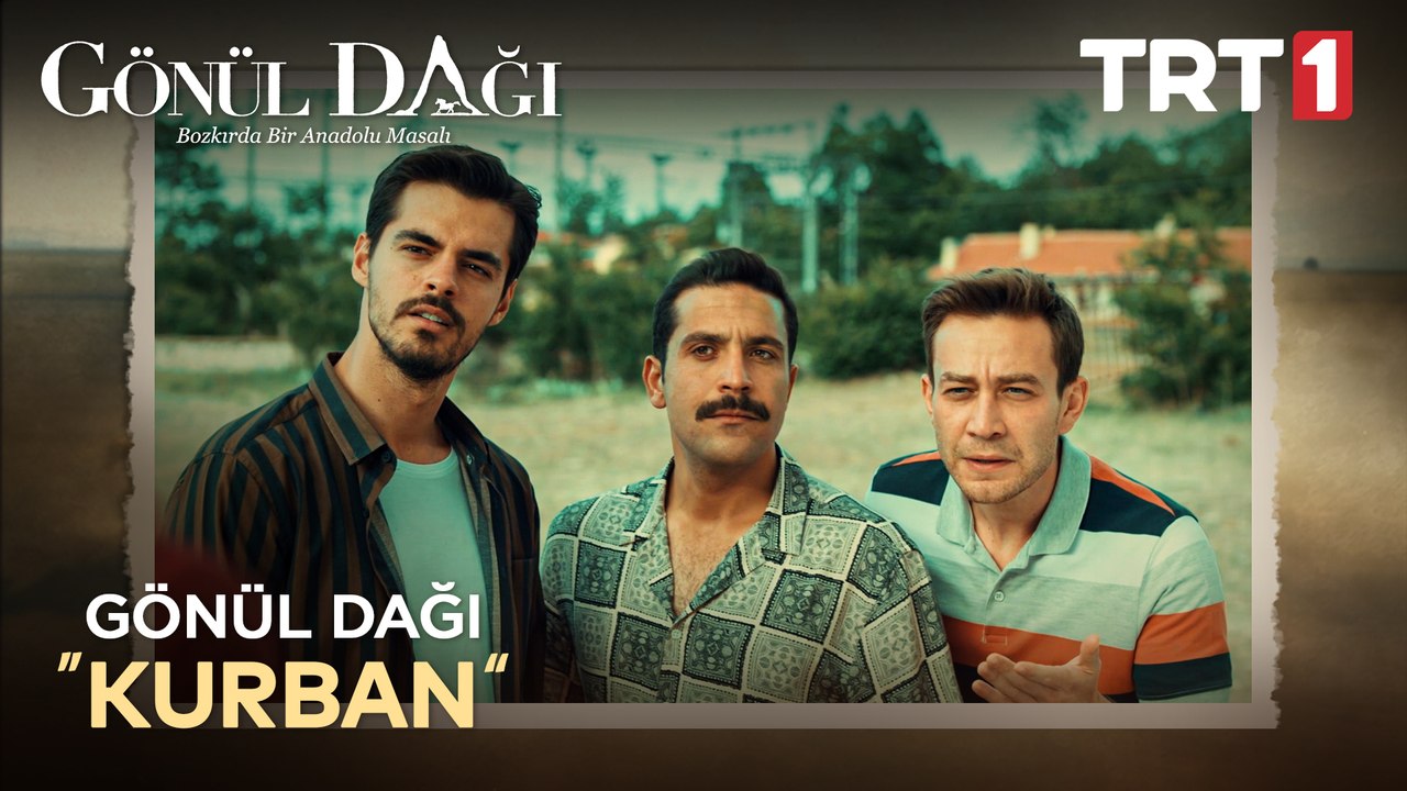 Gönül Dağı "Kurban"