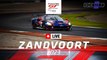 EN DIRECT | Zandvoort | Fanatec GT World Challenge Powered by AWS | (Français)