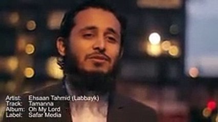 Tamanna Urdu Nasheed by Ehsaan Tahmid ᴴᴰ Inc Lyrics