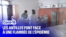 Martinique reconfinée, Guadeloupe en état d’urgence: les Antilles face à une flambée de l’épidémie de Covid-19