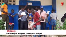 BAC 2021 pleurs et joie au lycée classique d'Abidjan - 7info