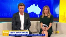 Family’s horror story living with COVID-19 _ Coronavirus _ Today Show Australia