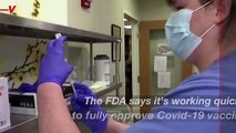 Here's When Covid Vaccines Will Have Full Approval