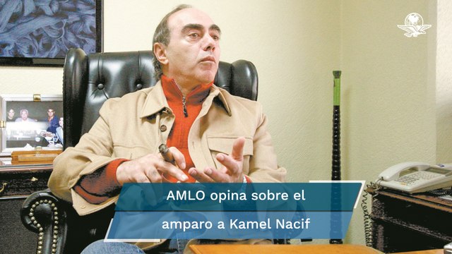 Por casos como el amparo a Kamel Nacif es que urge una reforma al Poder Judicial: AMLO