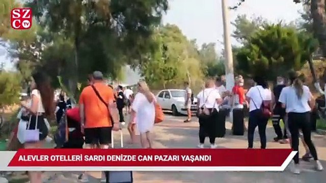 Alevler otelleri sardı denizde can pazarı yaşandı