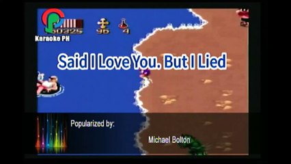 Michael Bolton Said I Love You But I Lied Karaoke