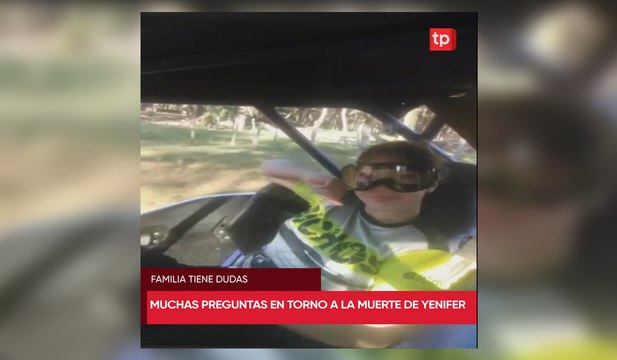 Muchas preguntas en torno de la muerte de Yenifer