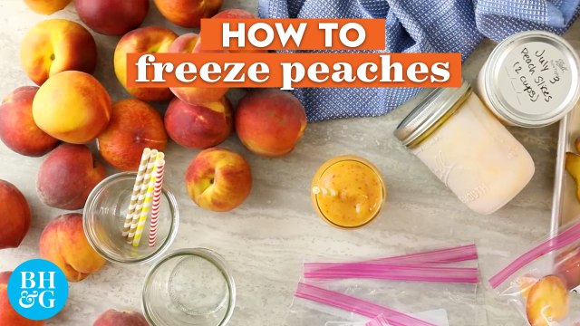 How to Freeze Peaches So You Can Enjoy Them All Year Long | Basics | Better Homes & Gardens
