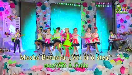 Masha Botnaru (Lollipops) - Voi fi Vedeta
