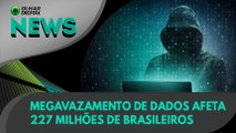 Ao Vivo | Megavazamento de dados afeta 227 milhões de brasileiros | 29/07/2021 | #OlharDigital