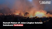 Rumah Makan di Jalan Lingkar Selatan Sukabumi Terbakar