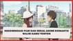 Rekomendasi Film dan Serial Anime Romantis
