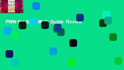 PWN the SAT: Math Guide  Review