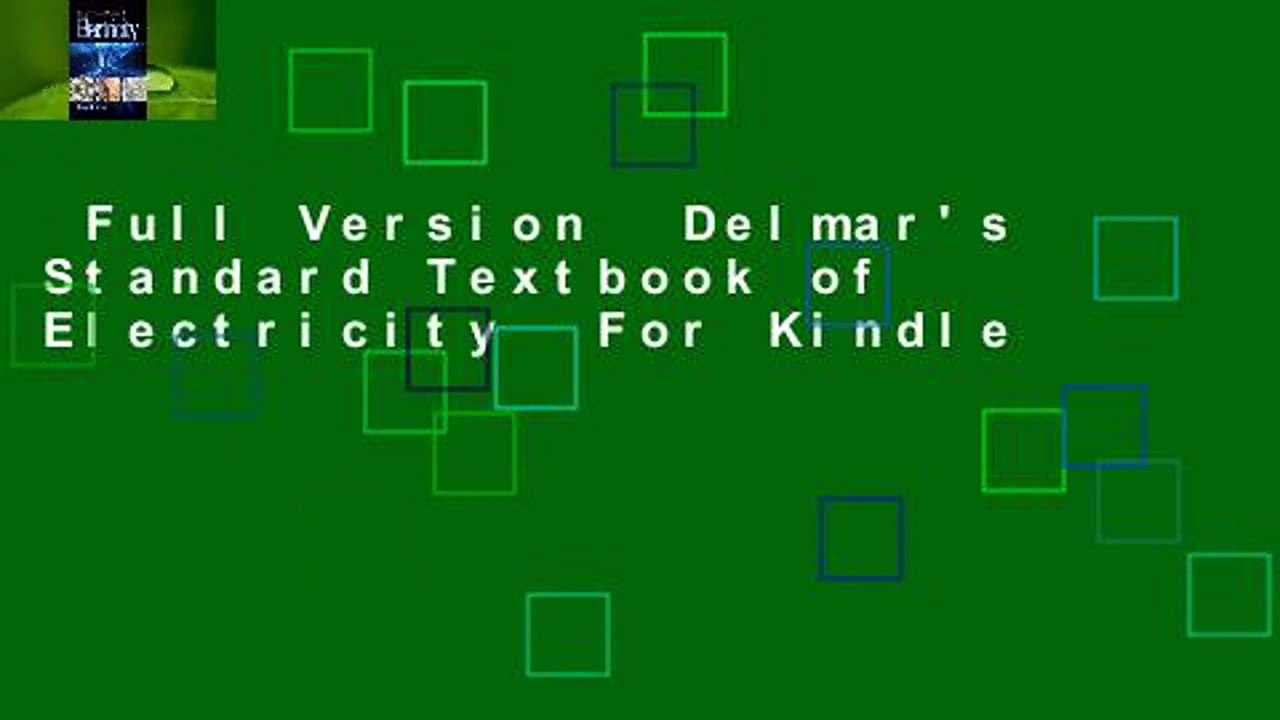 Full Version  Delmar's Standard Textbook of Electricity  For Kindle