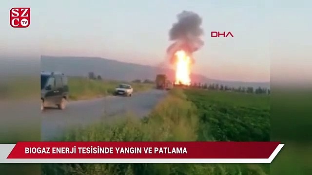 Biogaz enerji tesisinde yangın ve patlama; alevler gökyüzüne yükseldi