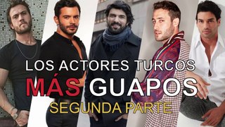 Los Actores Turcos MÁS Guapos l 2021 l Parte 2