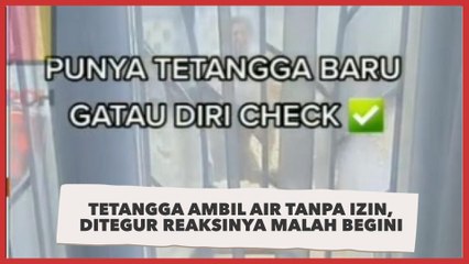Cewek Curhat Tetangga Sering Ambil Air Tanpa Izin, Pas Ditegur Reaksinya Malah Begini