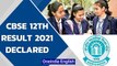 CBSE 12th result declared: How to check on official websites|Board Results | Oneindia News