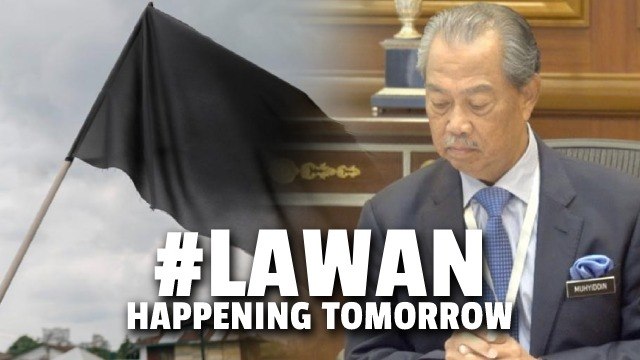 #Lawan protest against Muhyiddin happening tomorrow