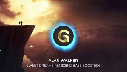 Sweet Dreams Alan Walker 2021 Remix (8-D Bass-Boosted)