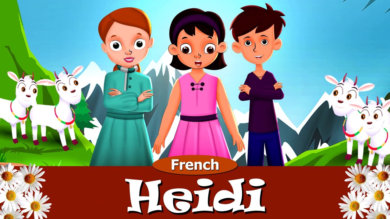 Heidi in French  Histoire Pour S'endormir Histoire Pour Les Petit  Contes De Fées Français | French Fairy Tales | HD