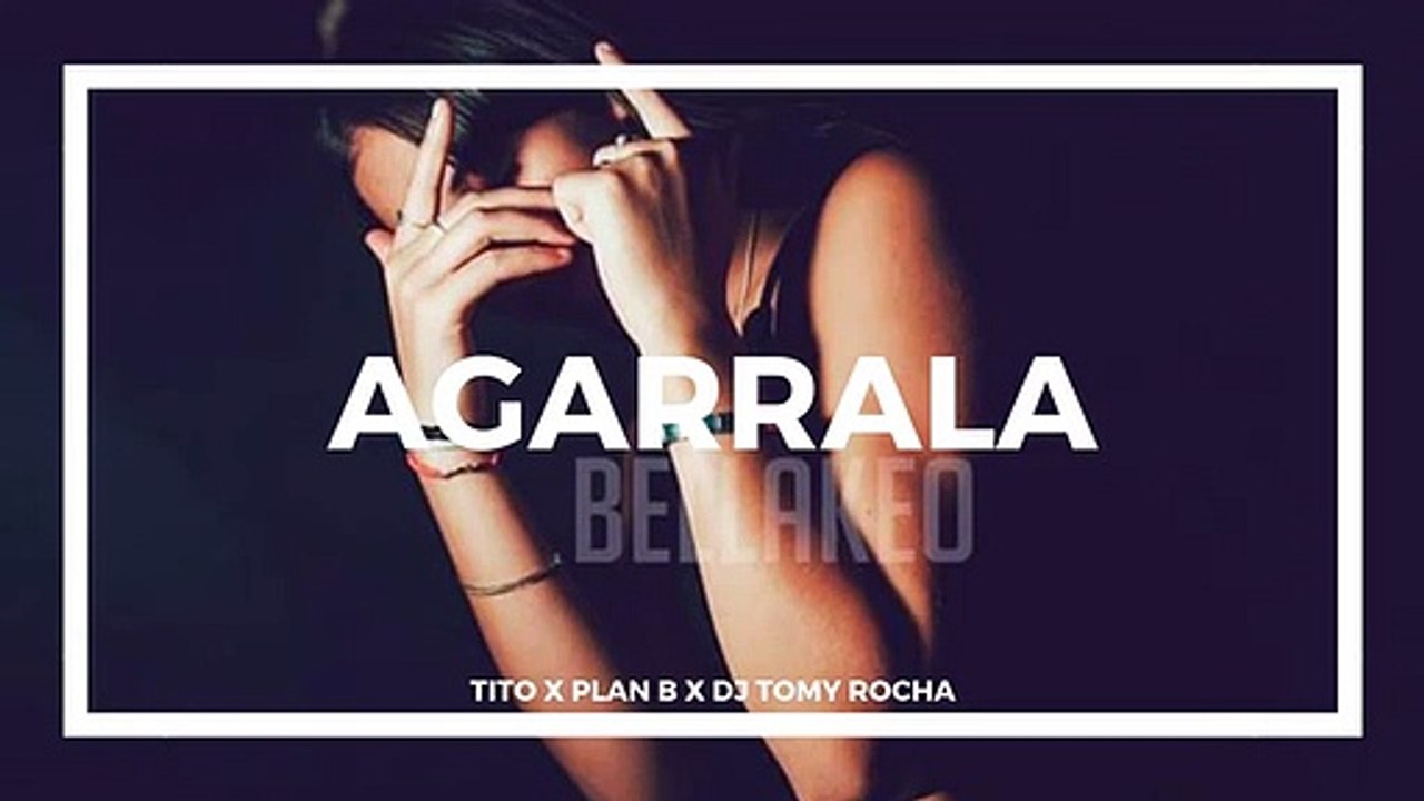 AGARRALA REMIX - TITO EL BAMBINO X PLAN B X DJ TOMY ROCHA - [RETRO MIX]