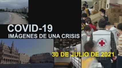 Covid-19 Imágenes de una crisis en el mundo del 30 de julio