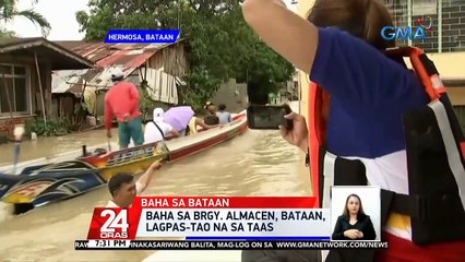 Baha sa Brgy. Almacen, bataan, lagpas-tao na sa taas | 24 Oras