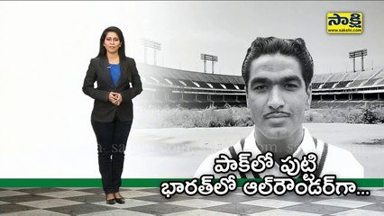 పాక్ లో పుట్టి భారత్ లో ఆల్ రౌండర్ గా