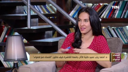 عميد كلية الأثار: جملة "مصر أم الدنيا" حقيقة.. وهذة دلائلها