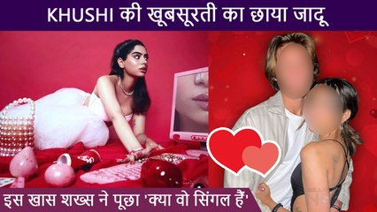 Khushi Kapoor REVEALS Her Relationship Status For THIS Special Person