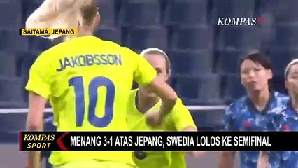 Taklukan Tuan Rumah Jepang dengan Skor 3-1, Tim Sepak Bola Putri Swedia Lolos ke Babak Semifinal