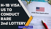 US to conduct second lottery for H-1B visas for fiscal 2022 | Oneindia News