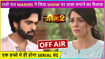 Shocking! Mann Ki Awaaz Pratigya 2 to Go Off Air Next Week