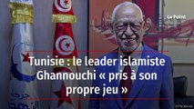 Tunisie : le leader islamiste Ghannouchi « pris à son propre jeu »