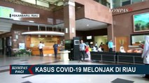 Kasus Covid-19 di Riau Tinggi: Keterisian RS Capai 90% dan Nakes Banyak Terpapar
