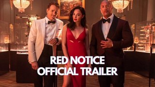RED NOTICE Official Trailer NEW 2021 Ryan Reynolds,Gal Gadot, Dwayne Johnson Netflix Movie