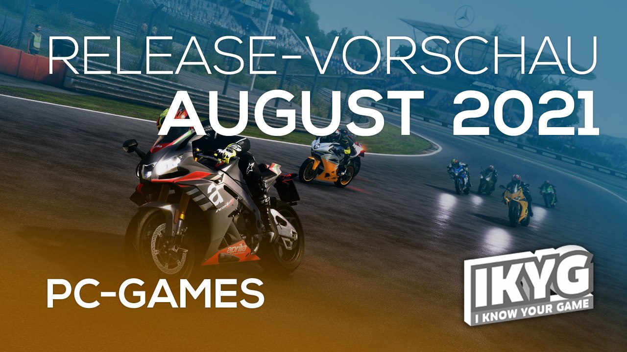 Games-Release-Vorschau - August 2021 - PC