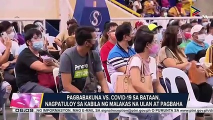 Pagpapabakuna vs COVID-19 sa Bataan, nagpatuloy sa kabila ng malakas na ulan at pagbaha