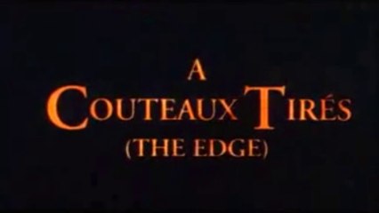 À COUTEAUX TIRÉS (1997) Bande Annonce VF