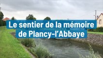 Le sentier de la mémoire de Plancy-l’Abbaye