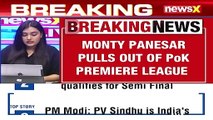 Monty Panesar Pulls Out Of PoK Premier League NewsX
