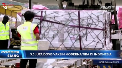 Download Video: 3,5 Juta Dosis Vaksin Moderna Tiba di Indonesia