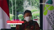 Menkes: Kita Bersyukur Kasus Konfirmasi Positif Covid-19 di Indonesia Sudah Menurun